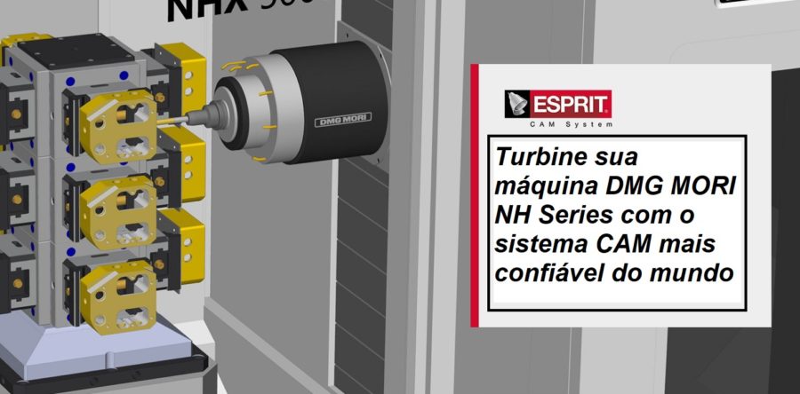 Turbine sua máquina DMG MORI NH Series com o novo ESPRIT CAM