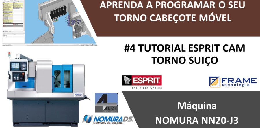 #4º Tutorial ESPRIT CAM – Aprenda a programar seu Torno Suiço NOMURA